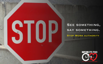 See Something, Say Something: Stop Work Authority